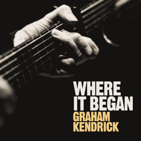 Where it Began EP by Graham Kendrick and Jake Isaac featuring Lurine Cato and Lucy grimble